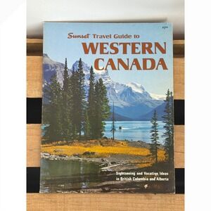 Sunset Travel Guide to Western Canada 1970 Vintage British Columbia Alberta Book